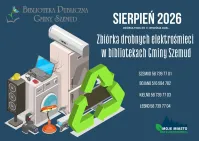 Zbiórka elektrośmieci w bibliotekach Gminy Szemud.