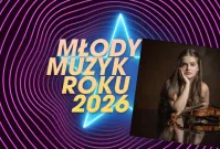 Z Gminy Szemud na ogólnopolską scenę – Zoja Syguda w finale konkursu 'Młody Muzyk Roku 2026'.