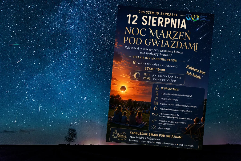 Noc Marzeń Pod Gwiazdami w Szemudzie.